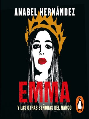cover image of Emma y las otras señoras del narco
